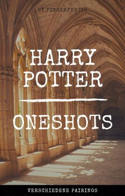 Harry Potter - Oneshots