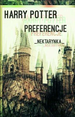 Harry Potter || Preferencje