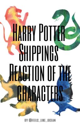 Harry Potter Shippings - Reaction of the characters 