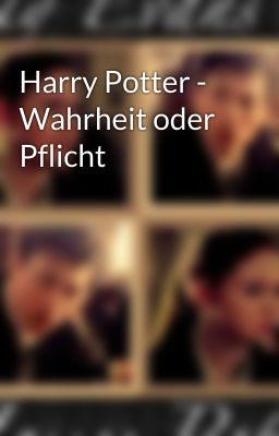 Harry Potter - Wahrheit oder Pflicht