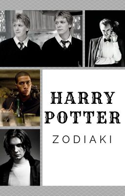 Harry Potter~Zodiaki