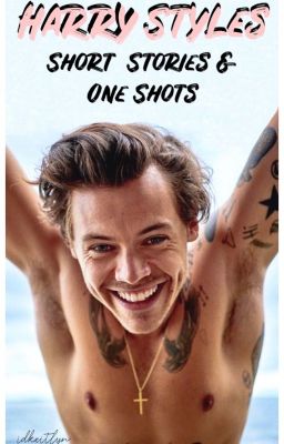 Harry Styles Short Stories & One Shots