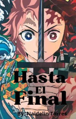 Hasta El Final [Tanjiro Kamado]