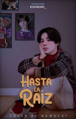 Hasta la raíz ♡ YoonMin OS