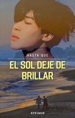 Hasta que el sol deje de brillar | JIMIN