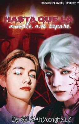 Hasta Que La Muerte Nos Separe (TaeKook)