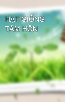 HẠT GIỐNG TÂM HỒN