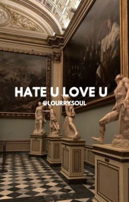 Hate u love u ¦larry¦