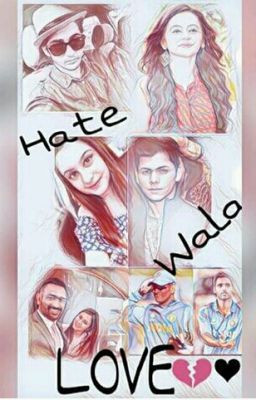 Hate wala Love