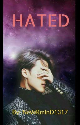 HATED  ||Vminkook AU||