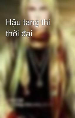 Hậu tang thi thời đại