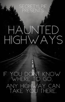 Haunted Highways