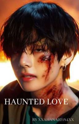 Haunted Love