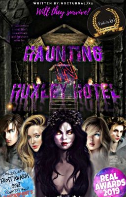   Haunting In Huxley Hotel 