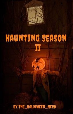 Haunting Season II