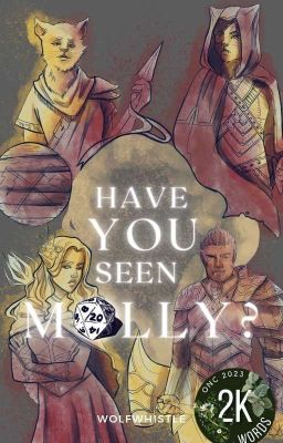 Have You Seen Molly? [ONC2023 | Fright | DnD]