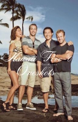 Hawaii Five-0 Oneshots