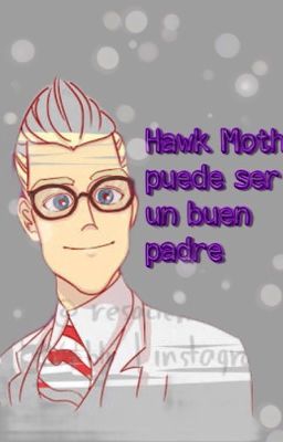 Hawk Moth puede ser buen padre