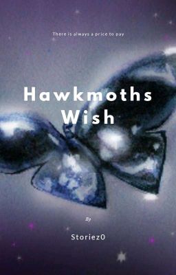 HAWKMOTH'S WISH.   complete