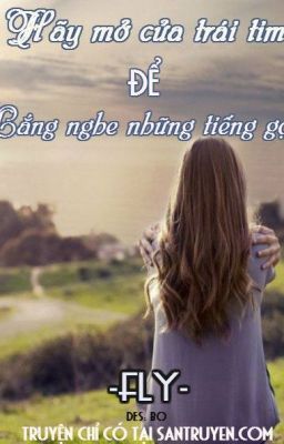 Hãy mở cửa trái tim để lắng nghe những tiếng gọi