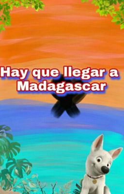 Hay que llegar a Madagascar 