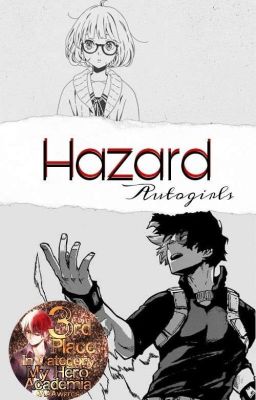 Hazard 》Boku No Hero Academia #YFBookAwards2018