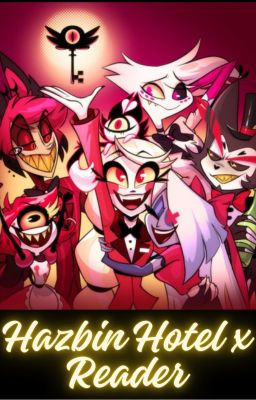 Hazbin Hotel x Reader