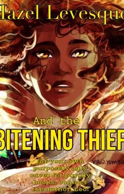 Hazel Levesque and the Bitening Thief (Book 1)