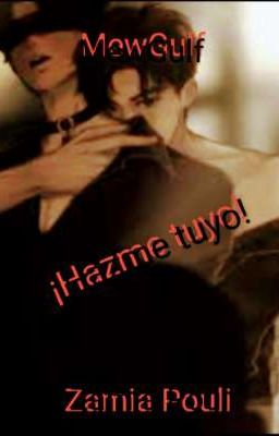 ¡Hazme tuyo!