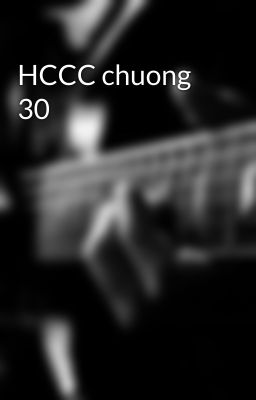 HCCC chuong 30