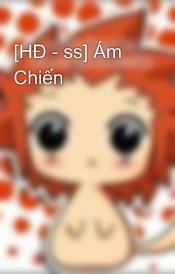 [HĐ - ss] Ám Chiến