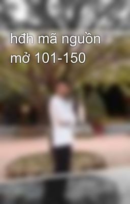 hđh mã nguồn mở 101-150