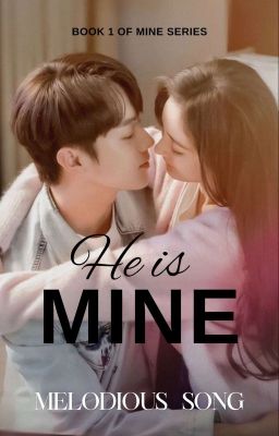 He is Mine (New Version) Ongoing