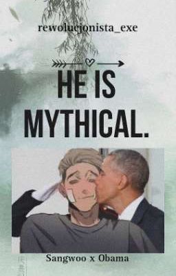 'He Is Mythical.' | Sangwoo x Obama