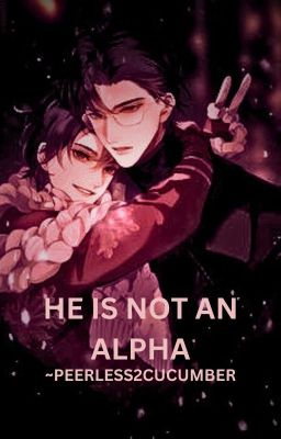 HE IS NOT AN ALPHA!!!!!