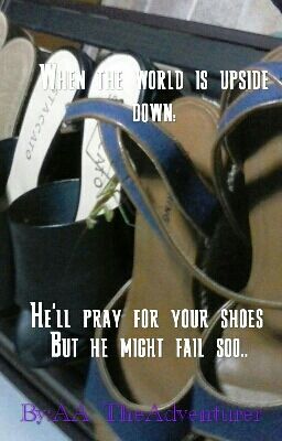 He'll pray for your shoes