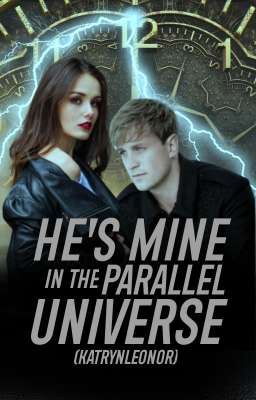 He's Mine in the Parallel Universe [On-hold]