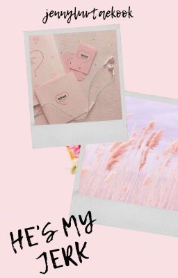 He's my jerk| Book 2| Taekook