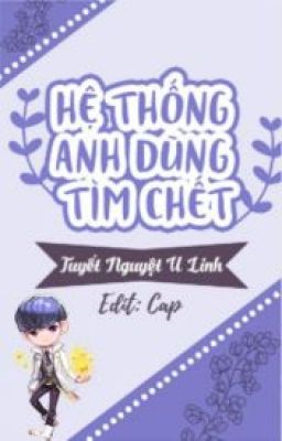 Hệ thống anh dũng tìm chết (Edit)