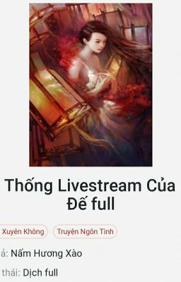 Hệ Thống Livestream Của Nữ Đế full