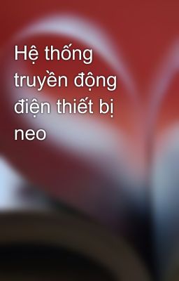 Hệ thống truyền động điện thiết bị neo