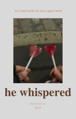 he whispered ➳ foah