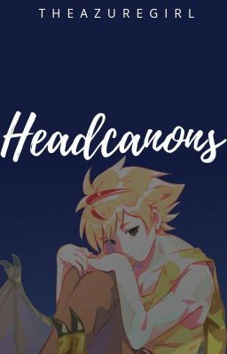 Headcanons