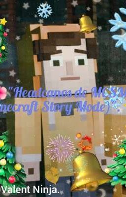 🌺Headcanos de MCSM (Minecraft Story Mode).✨