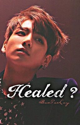 Healed? ||BOOK 2|| JUNGKOOK