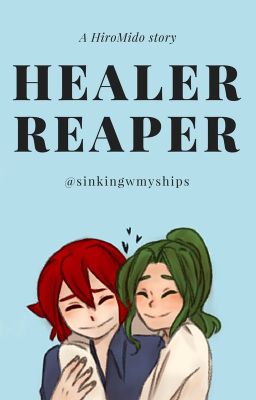 Healer, Reaper