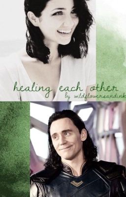 Healing Each Other (Loki Fanfiction)