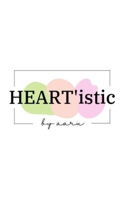 'HEART'istic