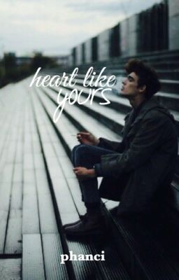 heart like yours / phan