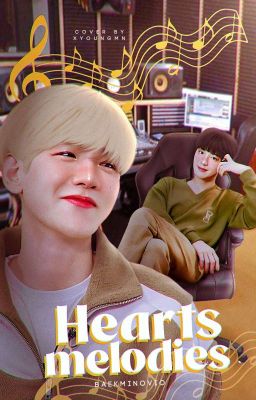 Heart Melodies| Chanbaek